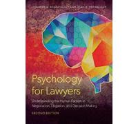 Jennifer K. Robbennolt Jean R. Sternlight Psychology for Lawyers (Tascabile)