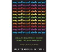 Jennifer Keishin Armstrong Mary and Lou and Rhoda and Ted (Tascabile)