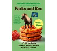 Jennifer Keishin Armstrong Parks and Rec (Copertina rigida)