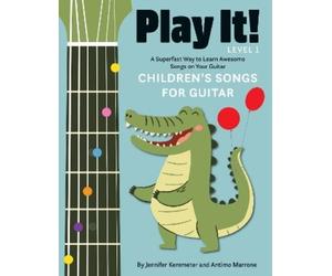 Jennifer Kemmeter Antimo Mar Play It Children's Songs for Gu (Copertina rigida)