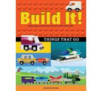 Jennifer Kemmeter Build It Things That Go (Tascabile) Brick Books