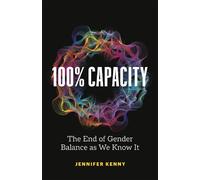 Jennifer Kenny 100% Capacity (Tascabile)