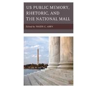 Jennifer Keohan US Public Memory, Rhetoric, and the National (Copertina rigida)