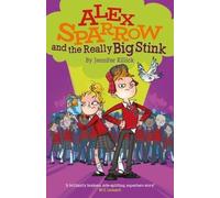 Jennifer Killick Alex Sparrow and the Really Big Stink (Tascabile) Alex Sparrow
