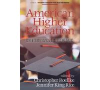 Jennifer King Rice Christopher Roell American Higher Educati (Copertina rigida)