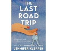 Jennifer Klepper The Last Road Trip (Tascabile)