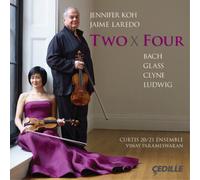 Jennifer Koh Jennifer Koh/Jaime Laredo: Two X Four (CD) Album
