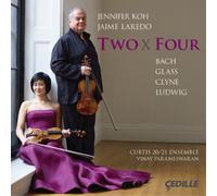 Jennifer Koh Jennifer Koh/Jaime Laredo: Two X Four (CD) Album