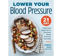 Jennifer Koslo RND Lower Your Blood Pressure (Tascabile)