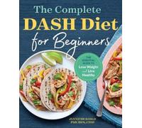 Jennifer Koslo RND The Complete DASH Diet for Beginners (Tascabile)