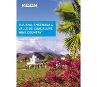 Jennifer Kramer Moon Tijuana, Ensenada & Valle de Guadalupe Wine Cou (Tascabile)