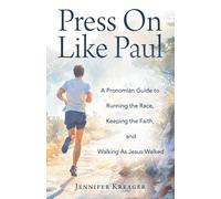 Jennifer Kreager Press On Like Paul (Tascabile)