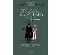Jennifer Kropf Sincerely, Secretary of Doom (Tascabile)