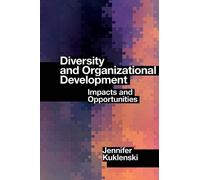 Jennifer Kuklenski Diversity and Organizational Development (Copertina rigida)