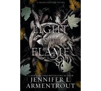 Jennifer L Armentrout A Light in the Flame (Tascabile) Flesh and Fire