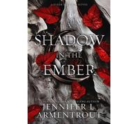 Jennifer L Armentrout A Shadow in the Ember (Copertina rigida) Flesh and Fire