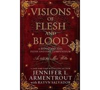 Jennifer L Armentrout Rayvn Salvador Visions of Flesh and Blood (Tascabile)