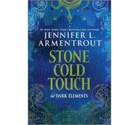 Jennifer L Armentrout Stone Cold Touch (Tascabile) Dark Elements