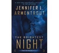 Jennifer L Armentrout The Brightest Night (Tascabile) Origin
