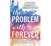 Jennifer L. Armentrout The Problem with Forever (Tascabile)