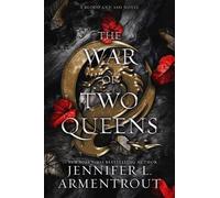Jennifer L. Armentrout The War of Two Queens (Copertina rigida) Blood and Ash