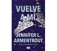 Jennifer L. Armentrout Vuelve a mí / Stay with Me (Tascabile) TE ESPERARÉ
