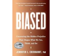 Jennifer L. Eberhardt, PhD Biased (Tascabile)