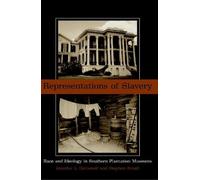 Jennifer L. Eichstedt Stephen Small Representations of Slavery (Tascabile)