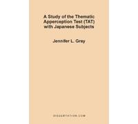 Jennifer L Gray A Study of the Thematic Apperception Test (TAT) with (Tascabile)