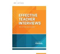 Jennifer L. Hindman Effective Teacher Interviews (Tascabile) ASCD Arias