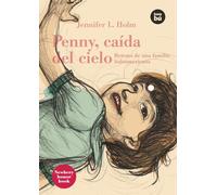 Jennifer L Holm Penny, Caída del Cielo / Penny, Fall from the Sky (Tascabile)