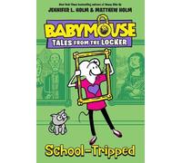 Jennifer L. Holm School-Tripped (Copertina rigida)