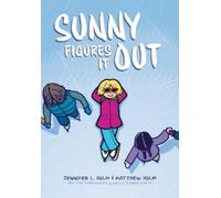 Jennifer L Holm Sunny Figures It Out: A Graphic Novel (Sunny (Copertina rigida)
