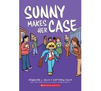 Jennifer L Holm Sunny Makes Her Case: A Graphic Novel (Sunny #5) (Tascabile)