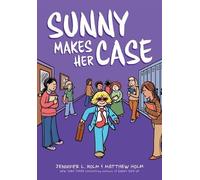 Jennifer L Holm Sunny Makes Her Case: A Graphic Novel (Sunny (Copertina rigida)