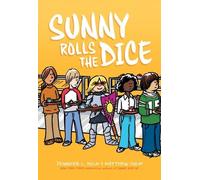 Jennifer L Holm Sunny Rolls the Dice: A Graphic Novel (Sunny (Copertina rigida)