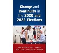 Jennifer L. Merolla John H. Aldrich Jami Change and Continuity in th (Tascabile)