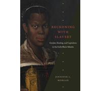 Jennifer L. Morgan Reckoning with Slavery (Copertina rigida)