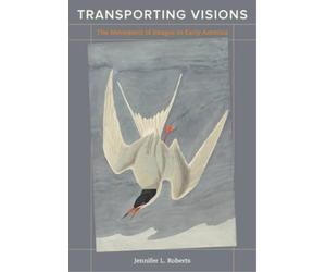 Jennifer L. Roberts Transporting Visions (Copertina rigida)