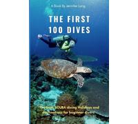 Jennifer Lang The First 100 Dives (Tascabile)