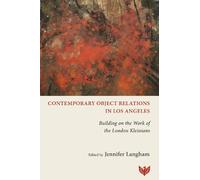 Jennifer Langham Contemporary Object Relations in Los Angeles (Tascabile)