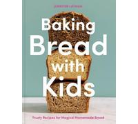 Jennifer Latham Baking Bread with Kids (Tascabile)