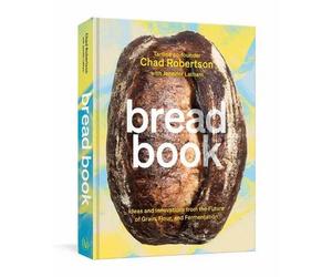Jennifer Latham Chad Robertson Bread Book (Copertina rigida)