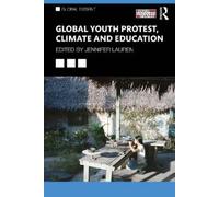 Jennifer Lauren Global Youth Protest, Climate and Education (Tascabile)