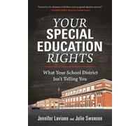 Jennifer Laviano Julie Swanson Your Special Education Rights (Copertina rigida)