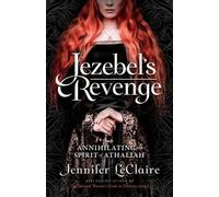 Jennifer LeClaire Jezebel's Revenge (Tascabile)