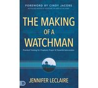 Jennifer Leclaire Making of a Watchman, The (Tascabile)