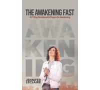Jennifer LeClaire The Awakening Fast (Tascabile)