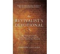 Jennifer LeClaire The Revivalist's Devotional (Copertina rigida)
