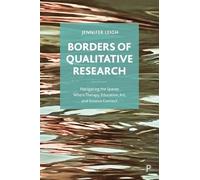 Jennifer Leigh Borders of Qualitative Research (Copertina rigida)